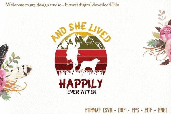And She Lived Happily Svg, Camping Svg: A Designer's Review