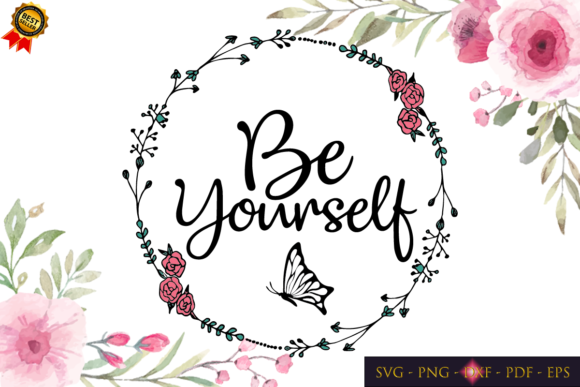 Be Yourself Inspirational Quote Cut File Review