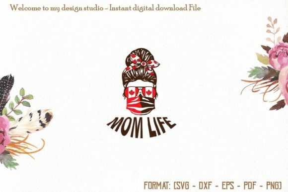 Canada Mom Life Svg, Canada Day Svg Review