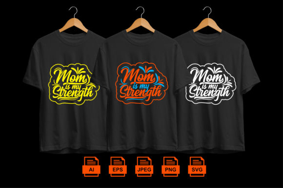 Mom is My Strength Tshirt Design Review